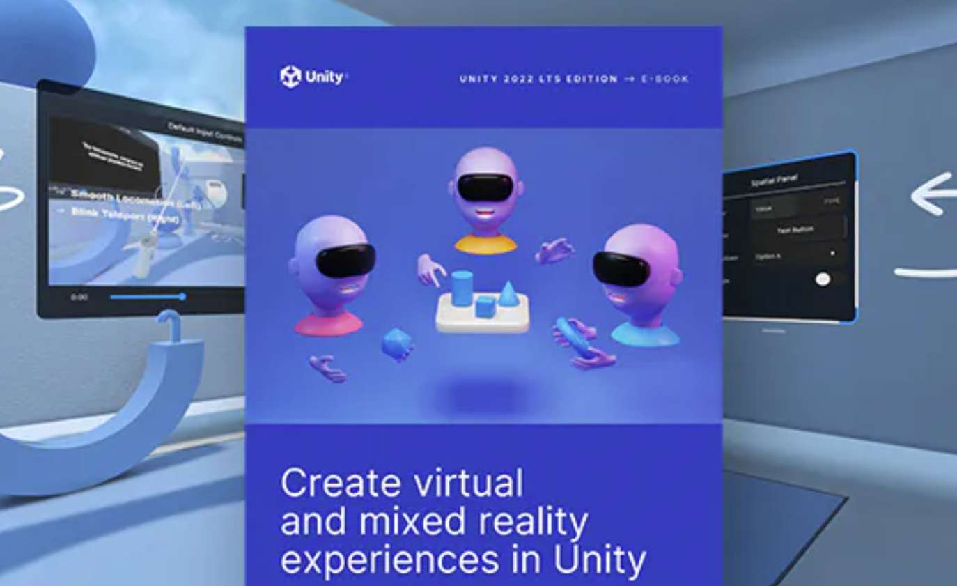 Unity发布AR/VR开发综合性指南《Create virtual and mixed reality experiences in Unity》