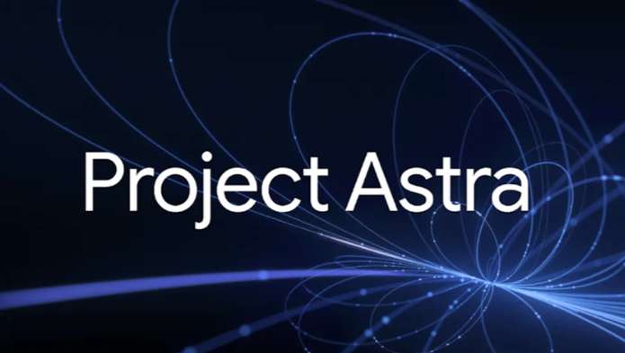 谷歌DeepMind正加速推进多模态AI代理Project Astra的开发