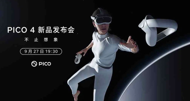 PICO 4规格提前曝光：4K+90Hz显示，海外售价429欧元起