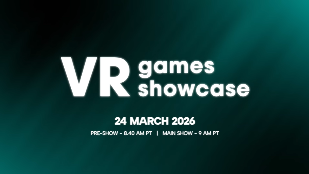 游戏VR Games Showcase定档3月24日，《黑袍纠察队：触发警告》等作品将亮相
