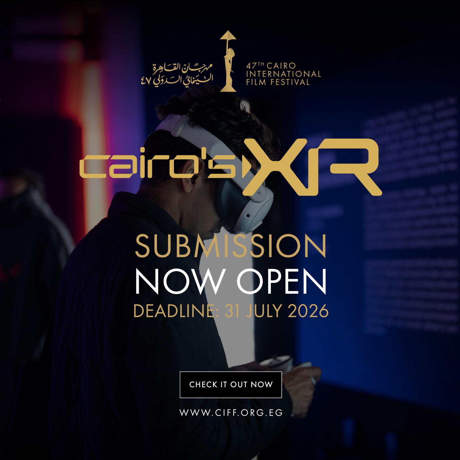 最新资讯第47届开罗国际电影节 Cairo’s XR 单元开启全球作品征集