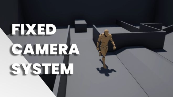 Fixed Camera System – 可轻松实现固定摄像机和轨道摄像机的 Unreal Engine 免费＆开源插件！