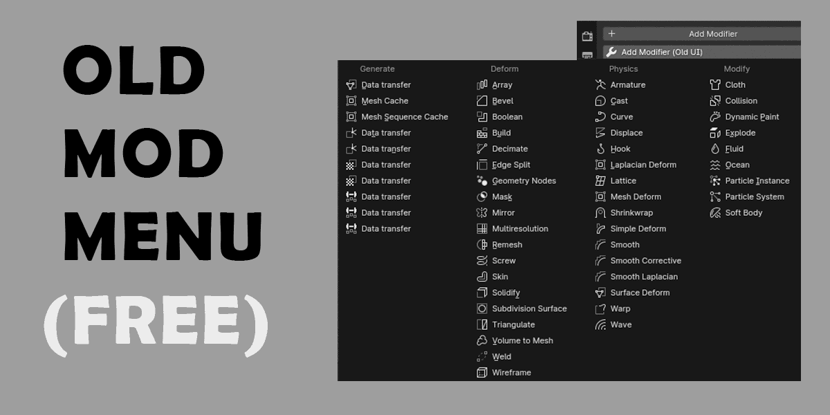 Old Modifier Menu – 夺回在 Blender 4.0 中被改变的修改器菜单的免费插件公开！