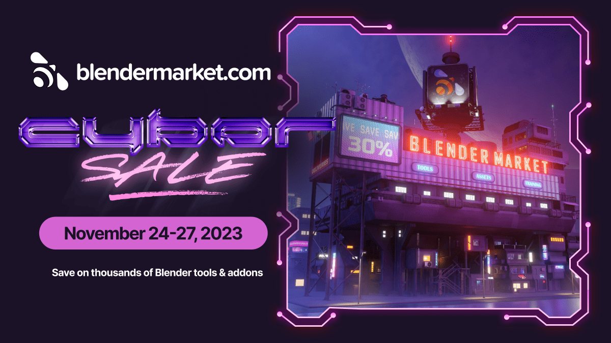 Blender Market Cyber Sale – 目标 Blender 插件与各类资产 30%OFF！今年最大规模的促销正在进行中！截至 2023 年 11 月 27 日！