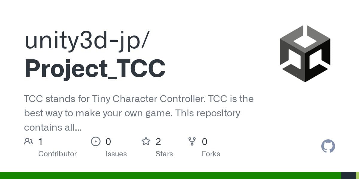 Project TCC v.1.0 – 一款免费公开的 Unity 项目，配备多种可用于游戏开发的便捷角色控制系统和大量实用辅助功能！ #ProjectTCC