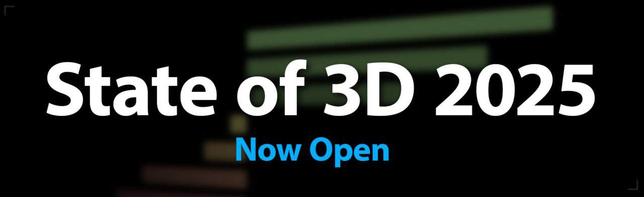 State of 3D 2025 – 面向全球3D艺术家的问卷调查正在进行中！9月内公布结果！ #stateof3d