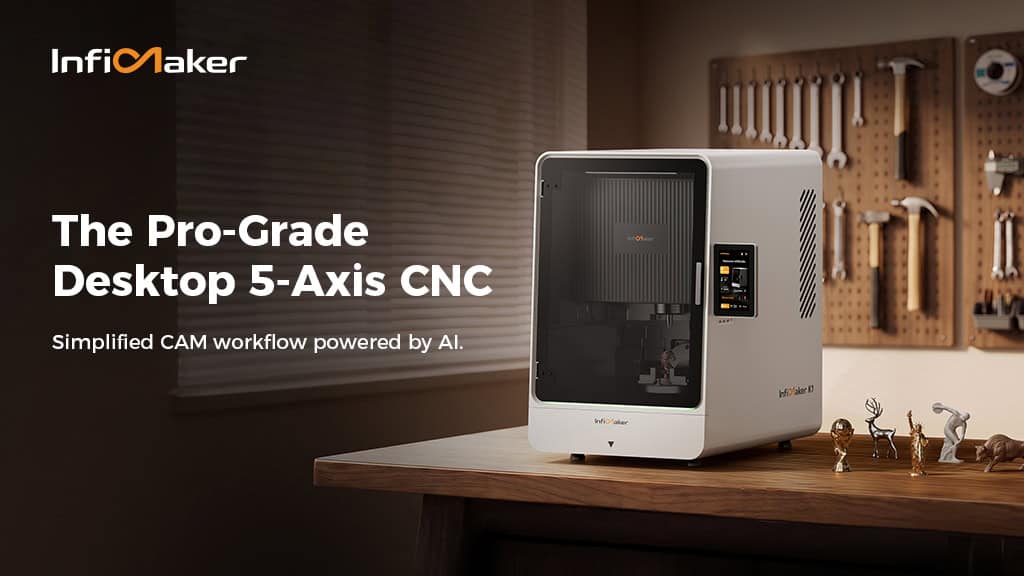 InfiMaker K1 | 桌面型5轴CNC加工机发布！Kickstarter即将上线！