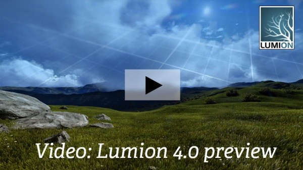 Lumion 4.0 Preview – 更加美观的视觉效果值得关注！实时可视化工具最新版本预览影像！也原生支持 Sketchup 文件！