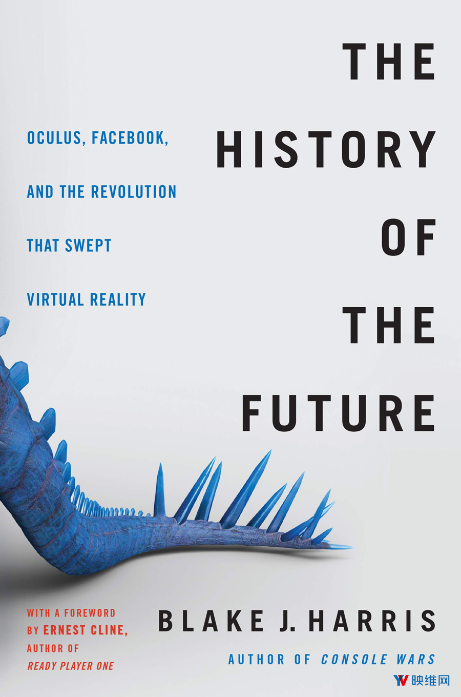 Oculus VR传记《The History of the Future》已上市，讲述全新颠覆性行业的诞生