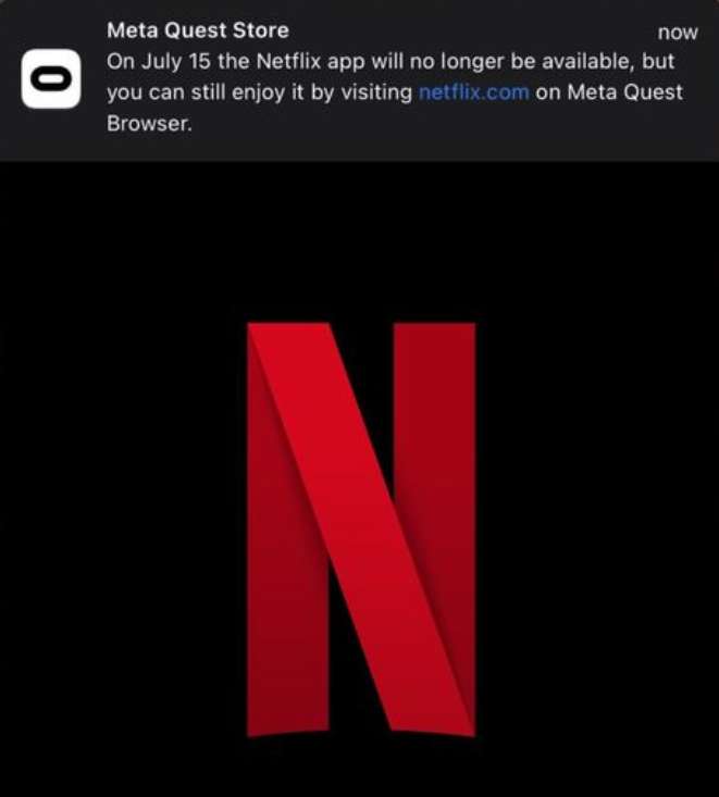 Netflix的VR App将于7月15日从Quest Store下架