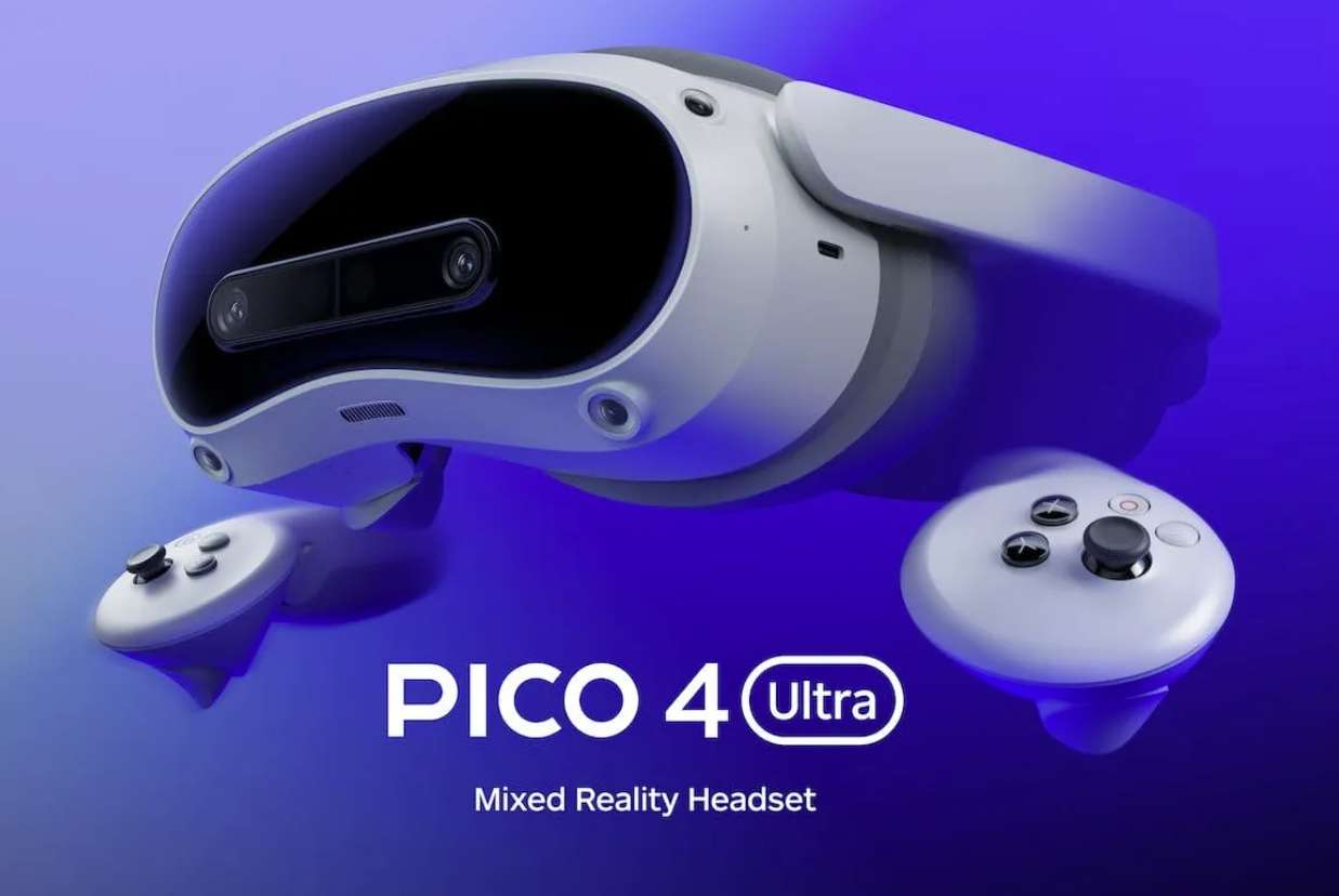 PICO 4 Ultra 陆续登陆全球20多个国家地区市场