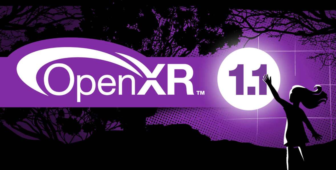 Khronos正式发布OpenXR 1.1标准规范