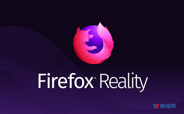 Firefox Reality v9发布，新增Pico控制器和G2触控板支持