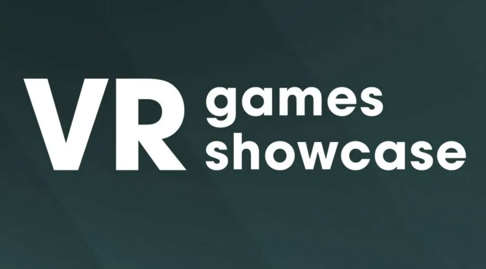 VR Games Showcase将于8月15日通过YouTube直播举行