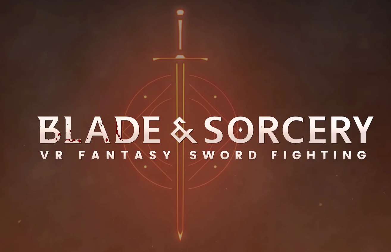热门VR游戏《Blade & Sorcery》正式版将于6月17日登陆Steam