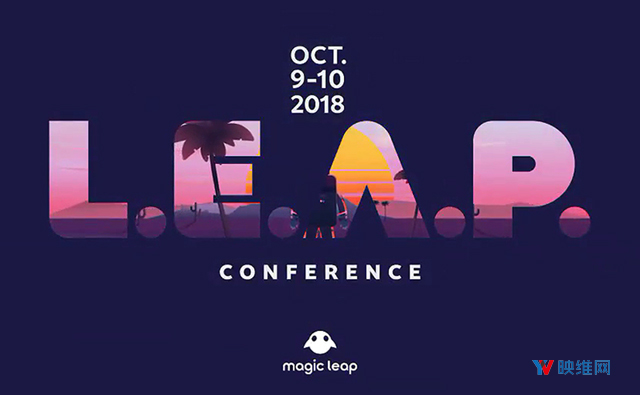 Magic Leap开发者大会已开放申请，报名截至10月3日