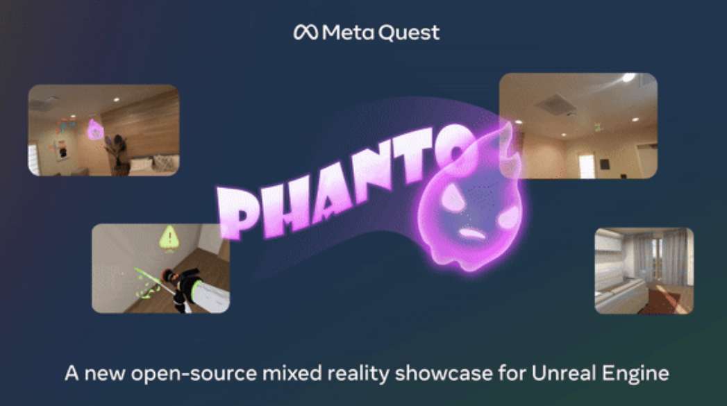 Meta将Presence Platform演示项目Phanto从Unity移植到Unreal