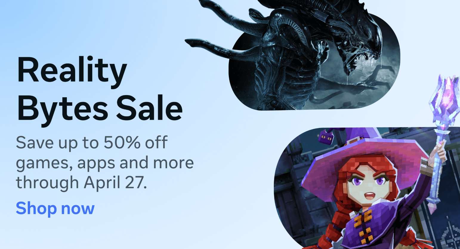Meta开启Reality Bytes促销，最高优惠50％