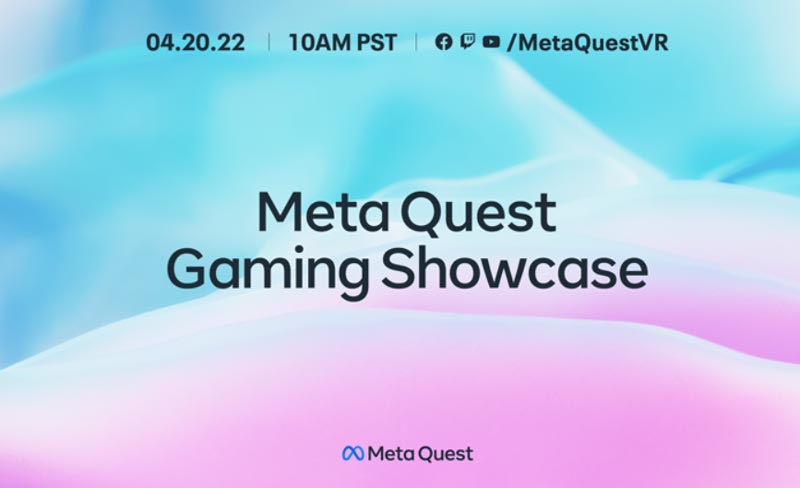 Meta Quest Gaming Showcase将在4月21日凌晨1点举行