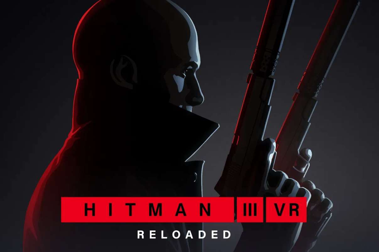 遭吐槽后，VR游戏《Hitman 3 VR: Reloaded》紧急推出补丁更新